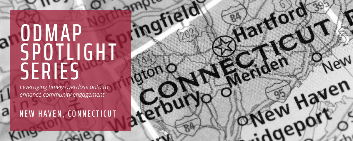 ODMAP Spotlight Series - New Haven, Connecticut